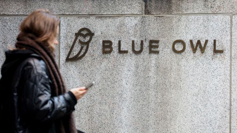 Many investors are fleeing Blue Owl funds as private debt fears deepen CNN Business
